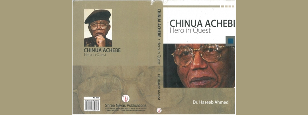 Chinua Achebe: Hero in Quest