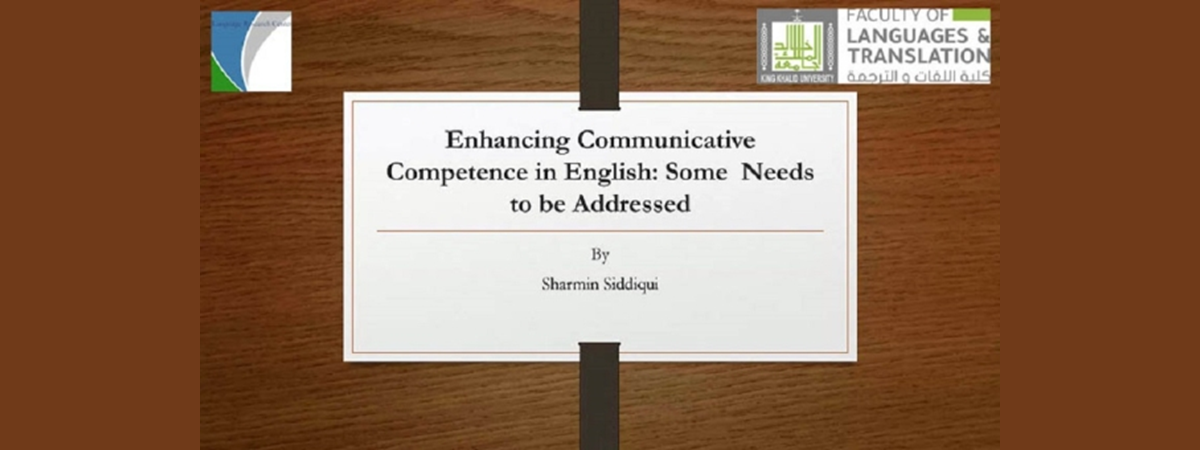 Enhancing Communicative Competence in English: Some Needs to Be Addressed